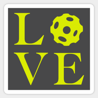 Love for the game of pickleball players love to dink Magnet